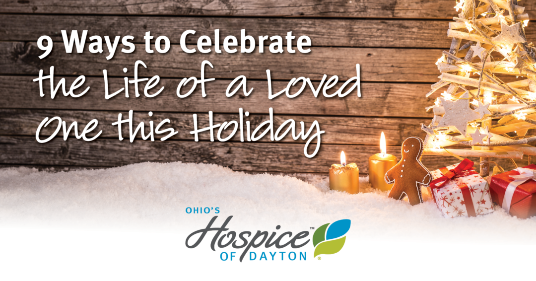 Ways To Celebrate The Life Of A Loved One This Holiday Season