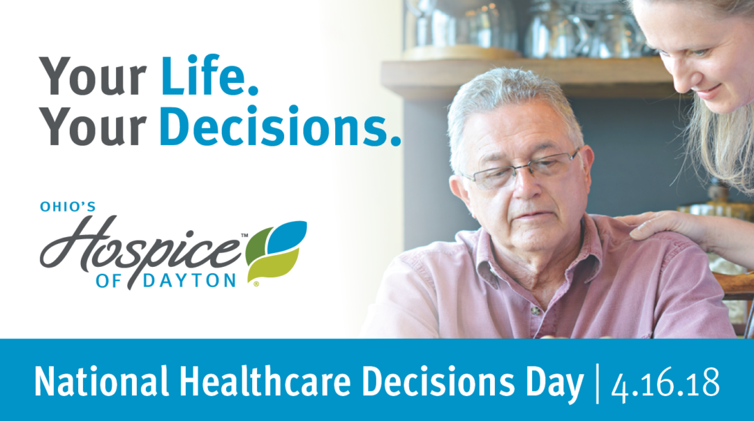 Ohio’s Hospice Of Dayton Joins In National Healthcare Decisions Day Outreach