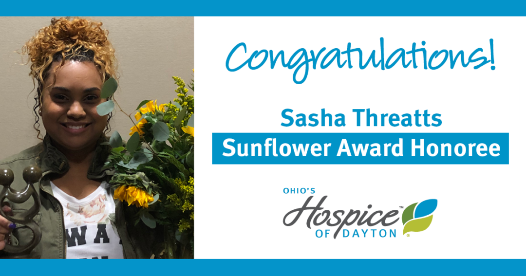 Ohio’s Hospice Recognizes Sasha Threatts With Sunflower Award