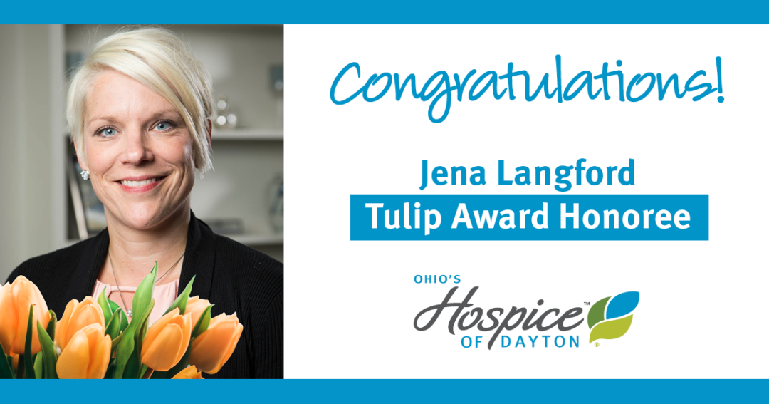 Ohio’s Hospice Recognizes Jena Langford With Tulip Award