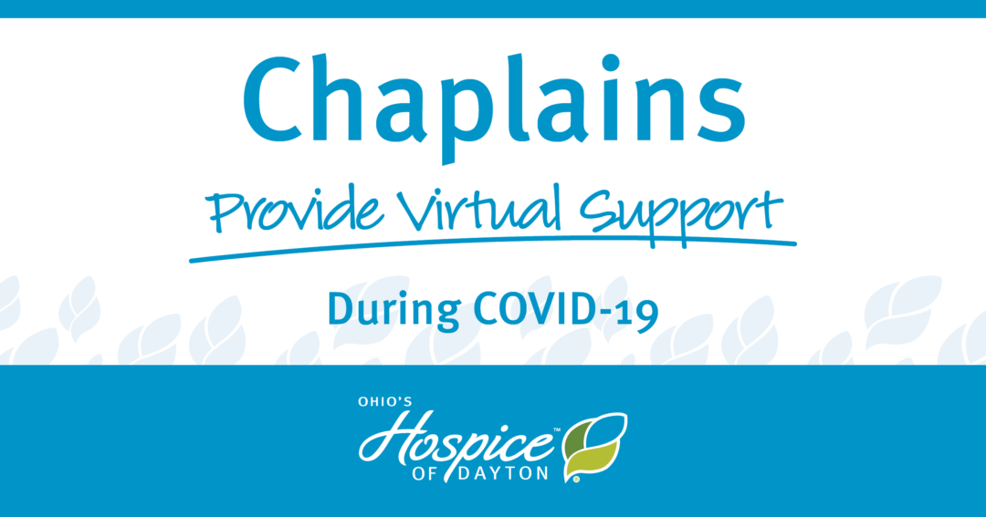 Chaplains Provide Virtual Support To Patients And Families During COVID-19